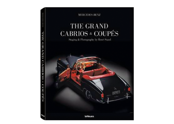 Mercedes-Benz - The Grand Cabrios &amp; Coupés René Staud